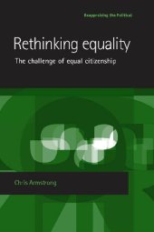 book Rethinking equality: The challenge of equal citizenship