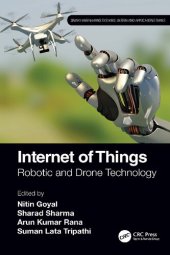 book Internet of Things: Robotic and Drone Technology