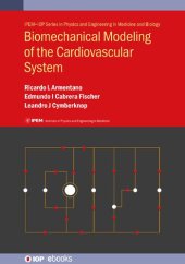 book Biomechanical Modeling of the Cardiovascular System