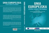 book Unia Europejska: istota, szanse, wyzwania