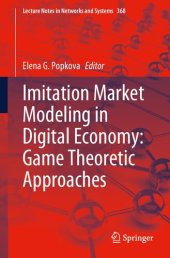 book Imitation Market Modeling in Digital Economy: Game Theoretic Approaches
