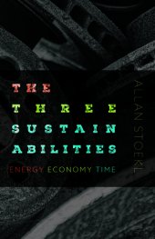 book The Three Sustainabilities: Energy, Economy, Time