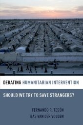 book Debating Humanitarian Intervention: Should We Try to Save Strangers?