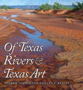 book Of Texas Rivers and Texas Art