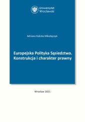 book Europejska Polityka Sąsiedztwa: konstrukcja i charakter prawny