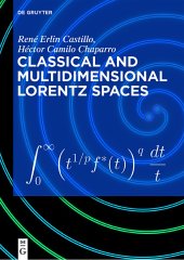 book Classical and Multidimensional Lorentz Spaces