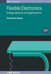 book Flexible Electronics: Energy Devices and Applications