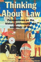 book Thinking About Law: Perspectives on the history, philosophy and sociology of law