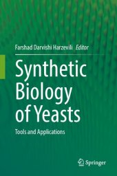 book Synthetic Biology of Yeasts: Tools and Applications