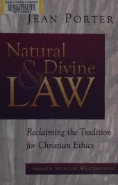 book Natural and Divine Law - Reclaiming Tradition for Christian Ethics