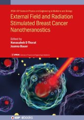 book External Field and Radiation Stimulated Breast Cancer Nanotheranostics