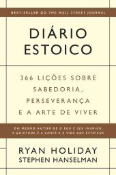 book Diário Estoico: 366 Lições Sobre Sabedoria, Perseverança e a Arte de Viver