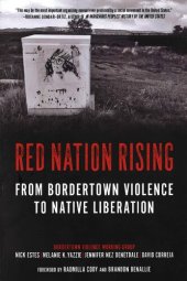 book Red Nation Rising: From Bordertown Violence to Native Liberation