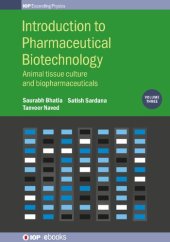 book Introduction to Pharmaceutical Biotechnology: Dispensing, Delivery, Targeting and Regulations of Biotechnological Products