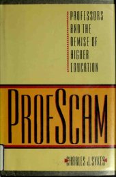 book Profscam - Professors and Demise of Higher Education