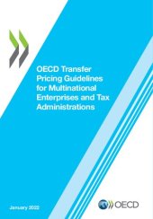 book OECD Transfer Pricing Guidelines for Multinational Enterprises and Tax Administrations 2022