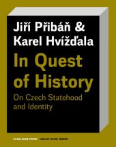 book In Quest of History: On Czech Statehood and Identity