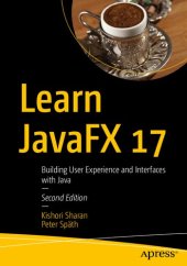 book Learn JavaFX 17: Building User Experience and Interfaces with Java