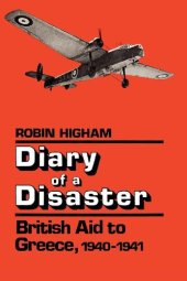 book Diary of a Disaster: British Aid to Greece, 1940-1941