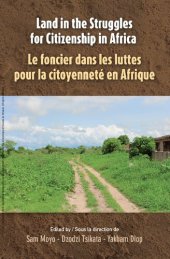 book Land in the Struggles for Citizenship in Africa = Le foncier dans les luttes pour la citoyenneté en Afrique