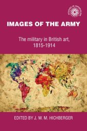 book Images of the Army: The Military in British Art, 1815-1914