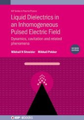 book Liquid Dielectrics in an Inhomogeneous Pulsed Electric Field