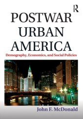 book Postwar Urban America: Demography, Economics, and Social Policies