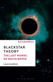 book Blackstar Theory: The Last Works of David Bowie