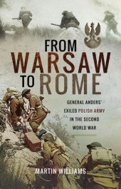 book From Warsaw to Rome: General Anders' Exiled Polish Army in the Second World War