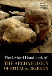 book The Oxford Handbook of the Archaeology of Ritual and Religion