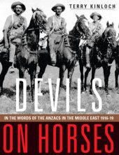 book Devils on Horses: In the words of the Anzacs in the Middle East 1916-19