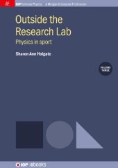 book Outside the Research Lab, Volume 3: Physics in Sport