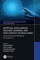 book Artificial Intelligence, Machine Learning, and Data Science Technologies: Future Impact and Well-Being for Society 5.0