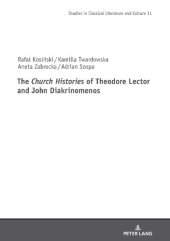 book The Church Histories of Theodore Lector and John Diakrinomenos