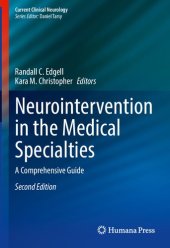 book Neurointervention in the Medical Specialties: A Comprehensive Guide