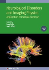 book Neurological Disorders and Imaging Physics: Application of Multiple Sclerosis