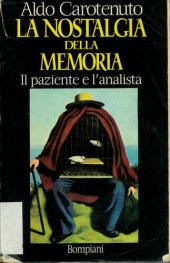 book La Nostalgia E La Memoria. Il Paziente E L’Analista