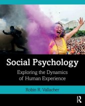 book Social Psychology: Exploring the Dynamics of Human Experience