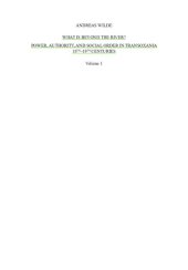 book What Is Beyond the River?: Power, Authority, and Social Order in Transoxiania 18th-19th Centuries