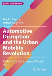 book Automotive Disruption and the Urban Mobility Revolution: Rethinking the Business Model 2030