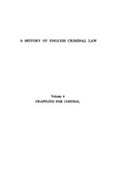 book A history of English criminal law and its administration from 1750: Vol. 4. Grappling for control