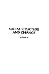 book Social Structure and Change, Vol. 5: Religion and Kinship