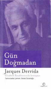 book Gün Doğmadan: Elisabeth Roudinesco ile Konuşma