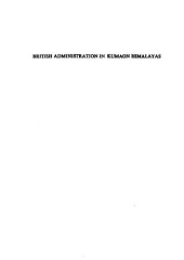 book British Administration in Kumaon Himalayas: A historical study, 1815-1947