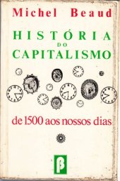 book Historia do capitalismo : de 1500 aos nossos dias