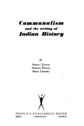 book Communalism and the Writing of Indian History