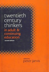 book Twentieth Century Thinkers in Adult and Continuing Education