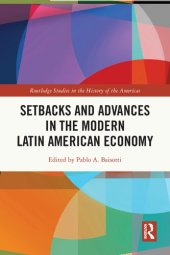 book Setbacks and Advances in the Modern Latin American Economy