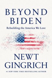 book Beyond Biden: Rebuilding the America We Love