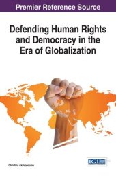 book Defending Human Rights and Democracy in the Era of Globalization